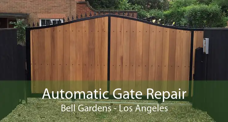 Automatic Gate Repair Bell Gardens - Los Angeles