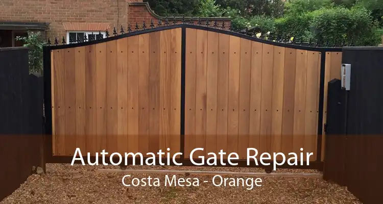 Automatic Gate Repair Costa Mesa - Orange