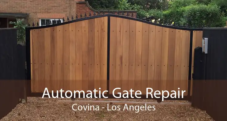 Automatic Gate Repair Covina - Los Angeles