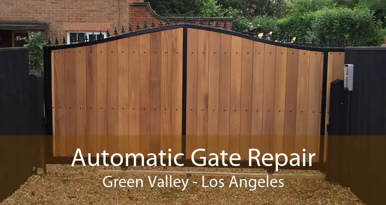 Automatic Gate Repair Green Valley - Los Angeles