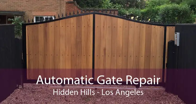 Automatic Gate Repair Hidden Hills - Los Angeles