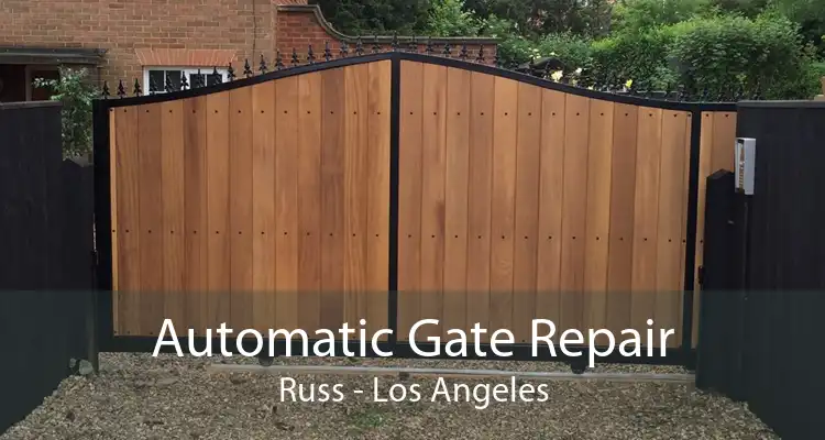 Automatic Gate Repair Russ - Los Angeles