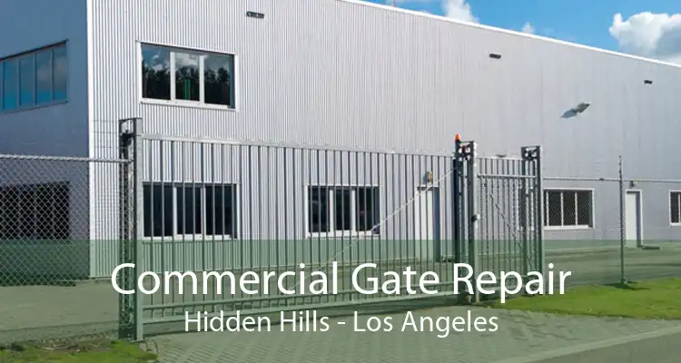 Commercial Gate Repair Hidden Hills - Los Angeles