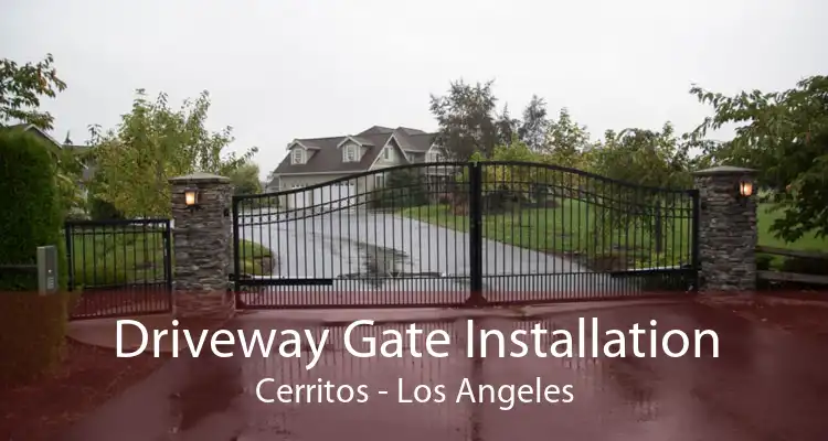 Driveway Gate Installation Cerritos - Los Angeles