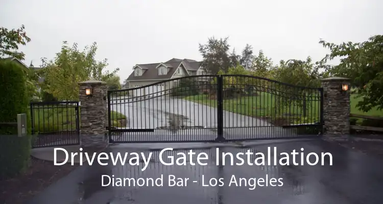 Driveway Gate Installation Diamond Bar - Los Angeles