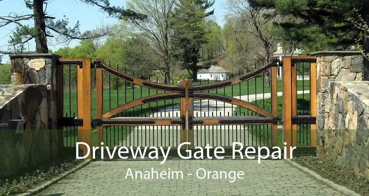 Driveway Gate Repair Anaheim - Orange