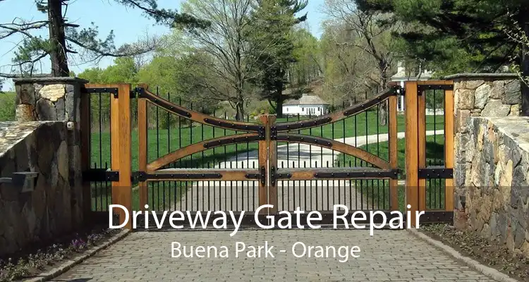 Driveway Gate Repair Buena Park - Orange