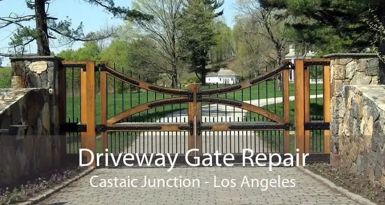 Driveway Gate Repair Castaic Junction - Los Angeles