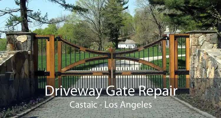 Driveway Gate Repair Castaic - Los Angeles