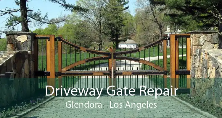 Driveway Gate Repair Glendora - Los Angeles