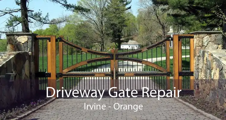 Driveway Gate Repair Irvine - Orange