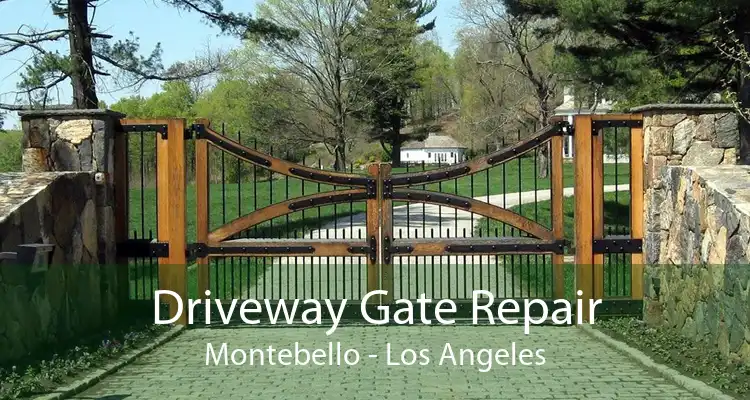 Driveway Gate Repair Montebello - Los Angeles