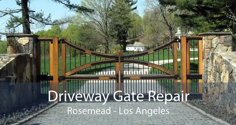 Driveway Gate Repair Rosemead - Los Angeles