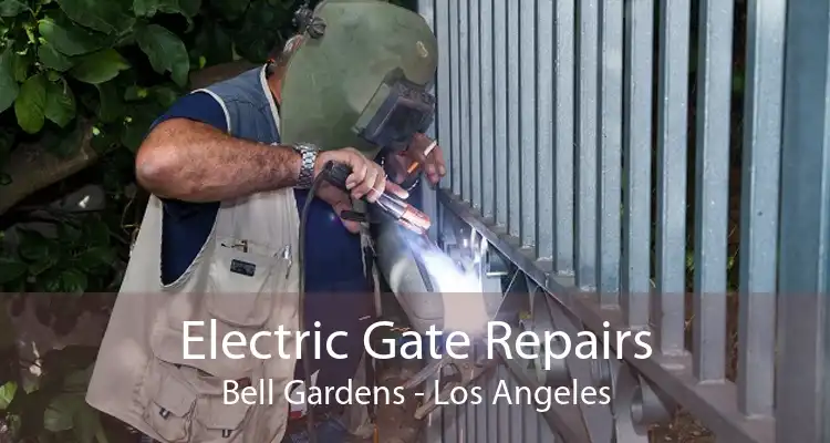 Electric Gate Repairs Bell Gardens - Los Angeles