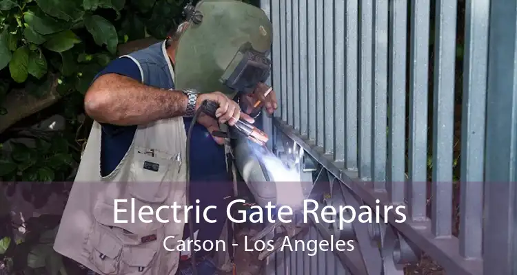 Electric Gate Repairs Carson - Los Angeles