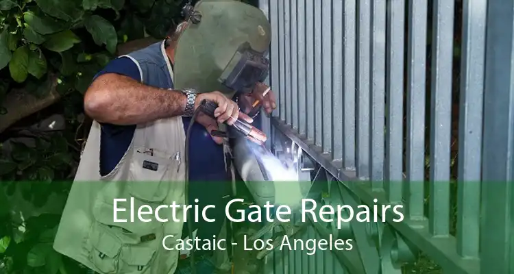 Electric Gate Repairs Castaic - Los Angeles