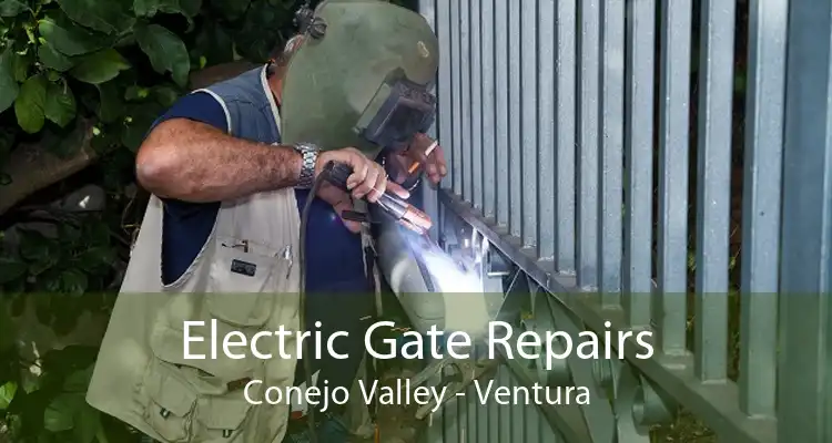 Electric Gate Repairs Conejo Valley - Ventura