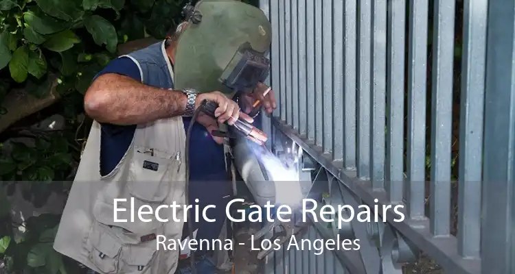 Electric Gate Repairs Ravenna - Los Angeles