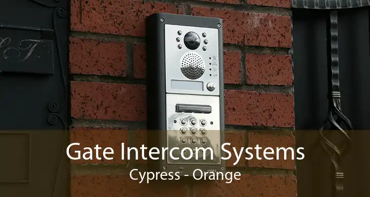 Gate Intercom Systems Cypress - Orange