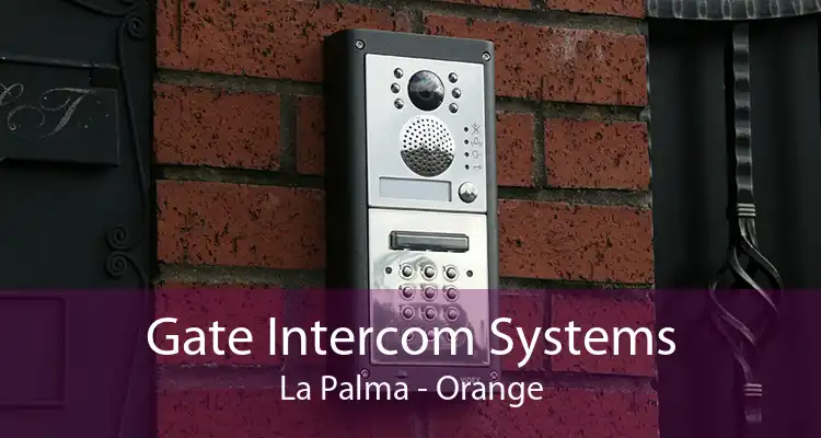 Gate Intercom Systems La Palma - Orange