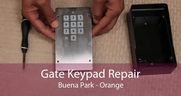 Gate Keypad Repair Buena Park - Orange