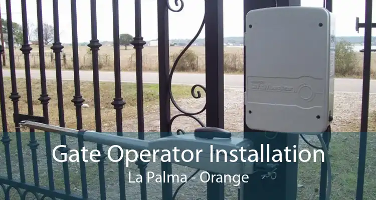 Gate Operator Installation La Palma - Orange