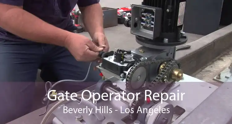 Gate Operator Repair Beverly Hills - Los Angeles