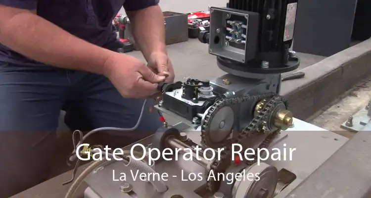 Gate Operator Repair La Verne - Los Angeles