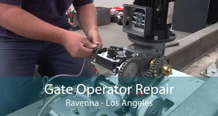 Gate Operator Repair Ravenna - Los Angeles