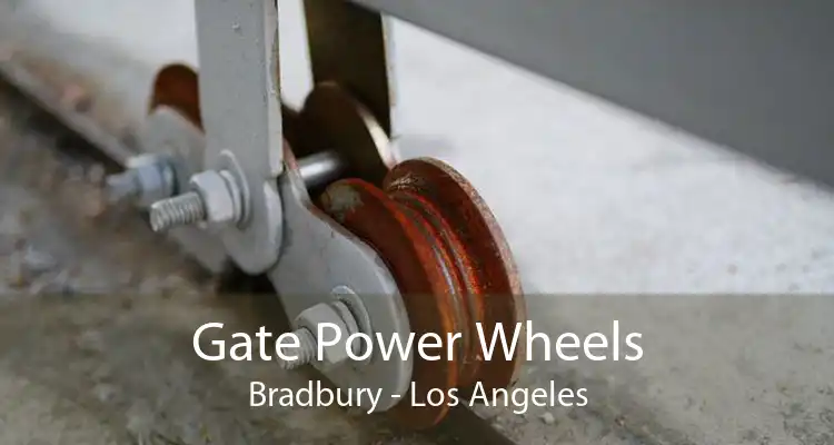 Gate Power Wheels Bradbury - Los Angeles