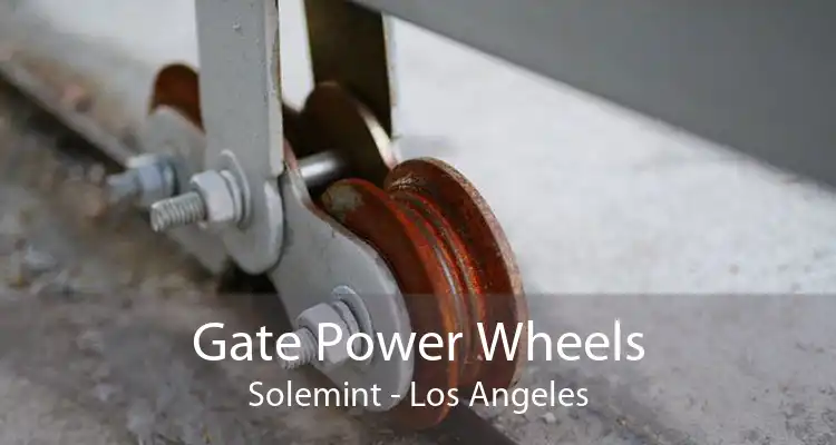 Gate Power Wheels Solemint - Los Angeles