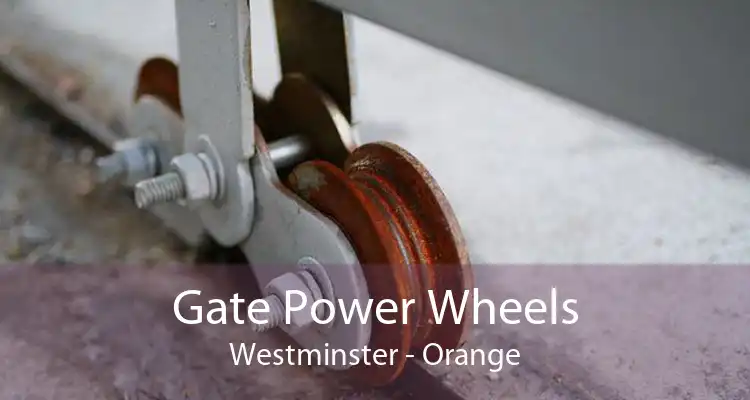 Gate Power Wheels Westminster - Orange