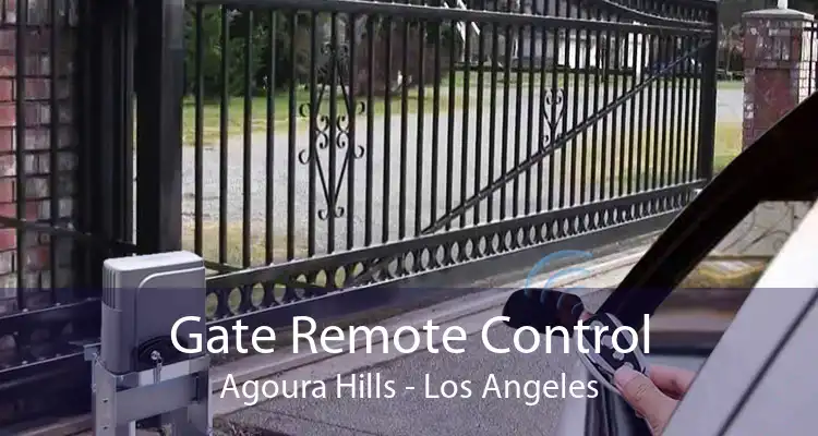 Gate Remote Control Agoura Hills - Los Angeles