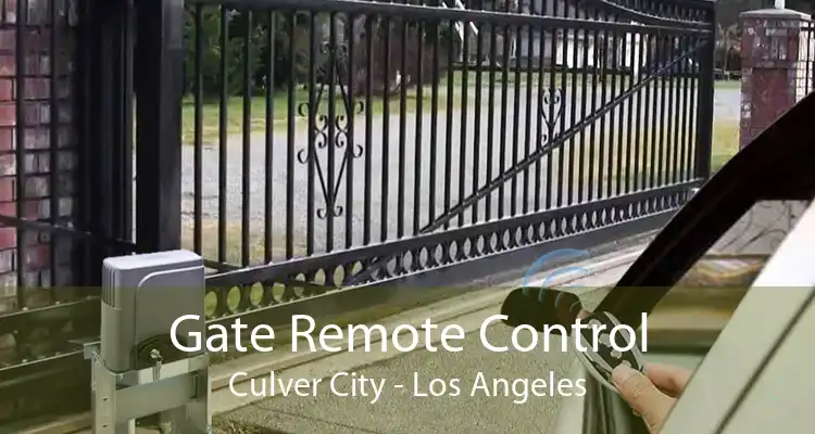 Gate Remote Control Culver City - Los Angeles