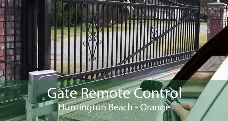 Gate Remote Control Huntington Beach - Orange