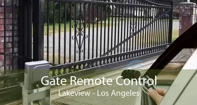 Gate Remote Control Lakeview - Los Angeles