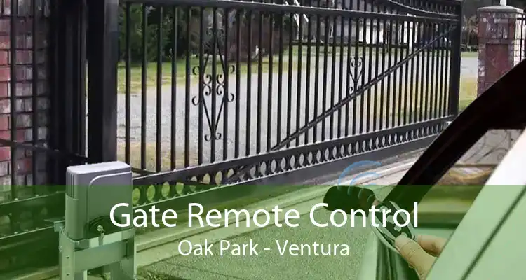 Gate Remote Control Oak Park - Ventura