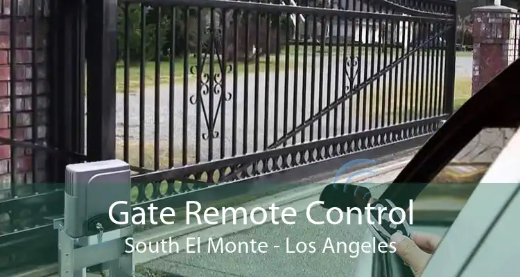 Gate Remote Control South El Monte - Los Angeles