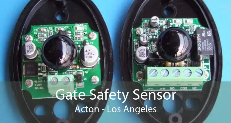 Gate Safety Sensor Acton - Los Angeles