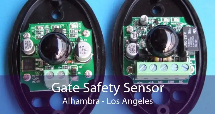 Gate Safety Sensor Alhambra - Los Angeles