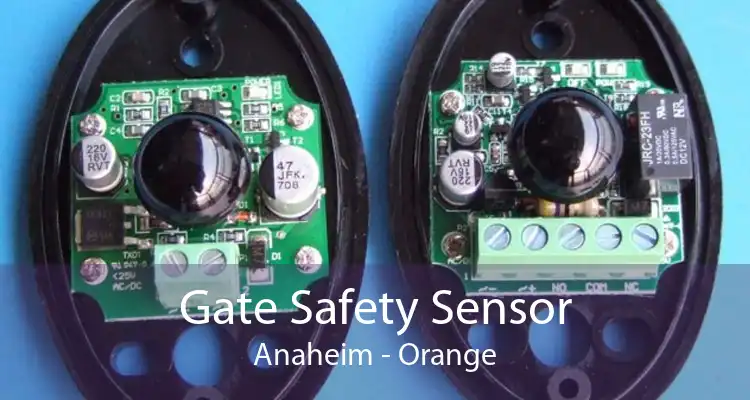 Gate Safety Sensor Anaheim - Orange