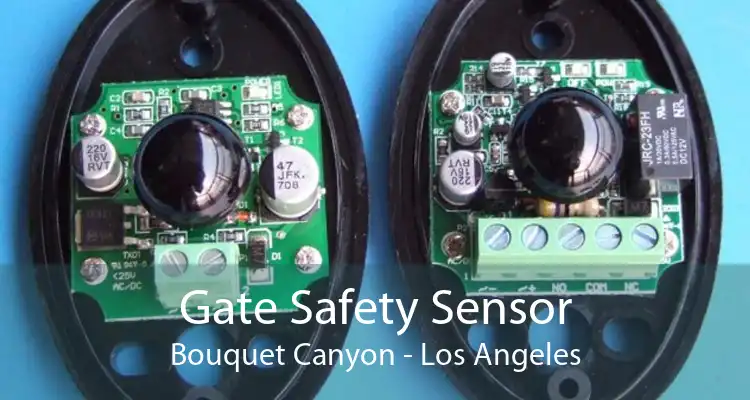 Gate Safety Sensor Bouquet Canyon - Los Angeles