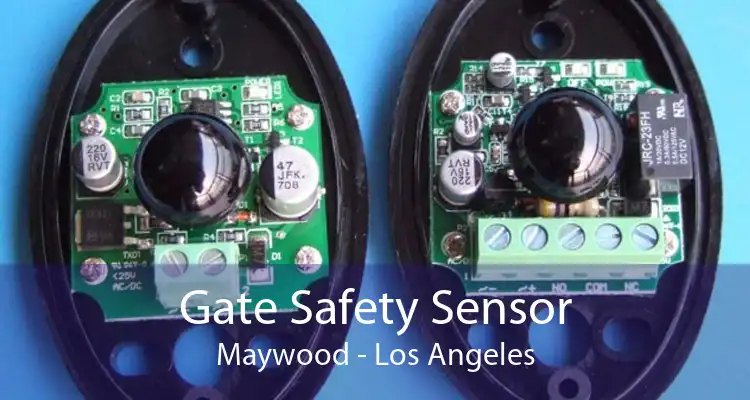 Gate Safety Sensor Maywood - Los Angeles