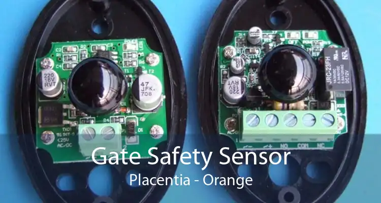 Gate Safety Sensor Placentia - Orange