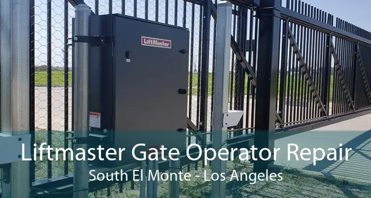 Liftmaster Gate Operator Repair South El Monte - Los Angeles