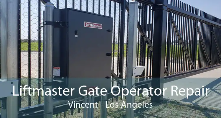 Liftmaster Gate Operator Repair Vincent - Los Angeles