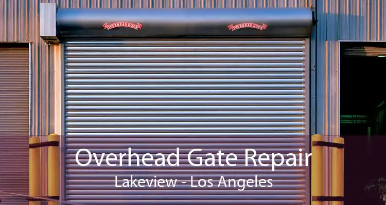 Overhead Gate Repair Lakeview - Los Angeles