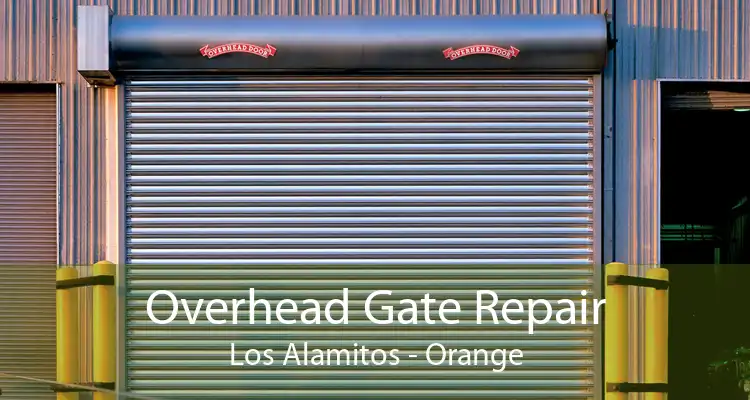 Overhead Gate Repair Los Alamitos - Orange