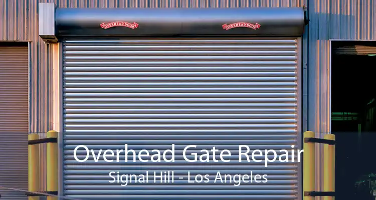 Overhead Gate Repair Signal Hill - Los Angeles