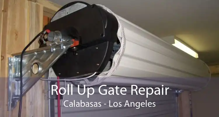 Roll Up Gate Repair Calabasas - Los Angeles